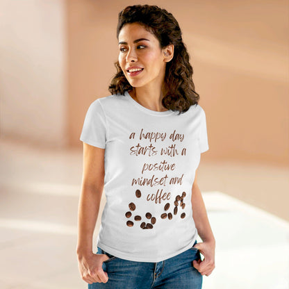 Positive Mindset and Coffee Women's Midweight Cotton Tee