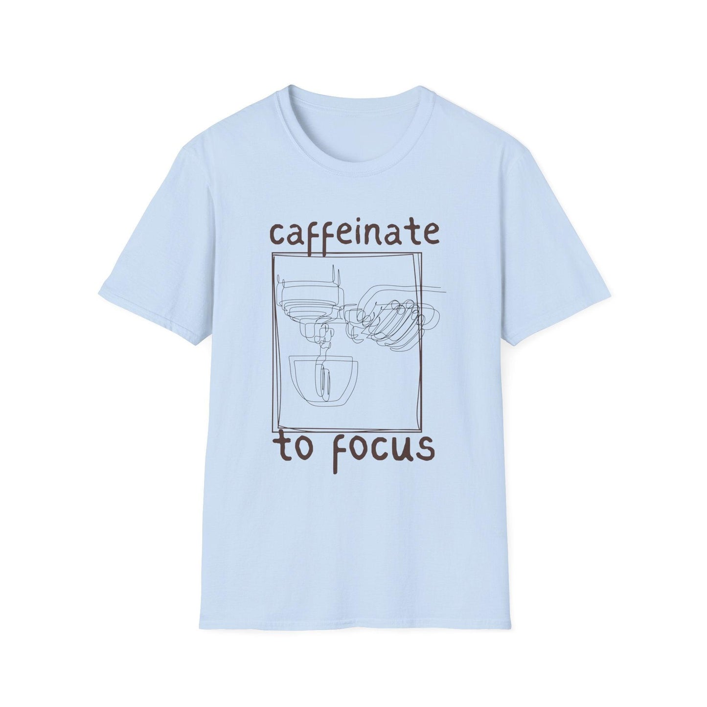 Coffee Lover Unisex T-Shirt - Caffeinate to Focus, Make Coffee