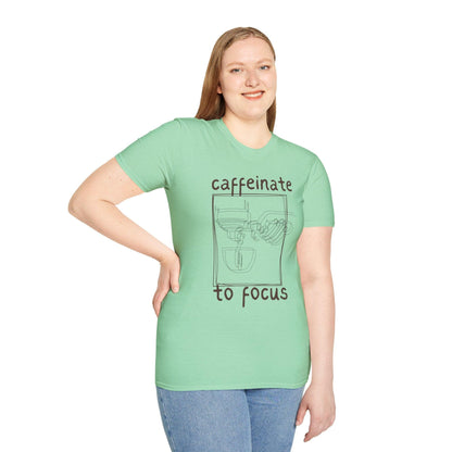 Coffee Lover Unisex T-Shirt - Caffeinate to Focus, Make Coffee