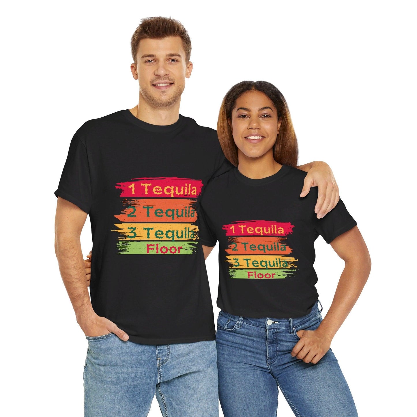 One tequila, two tequila, three tequila, floor unisex T-shirt