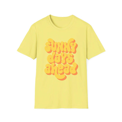 Sunny Days Ahead T-Shirt