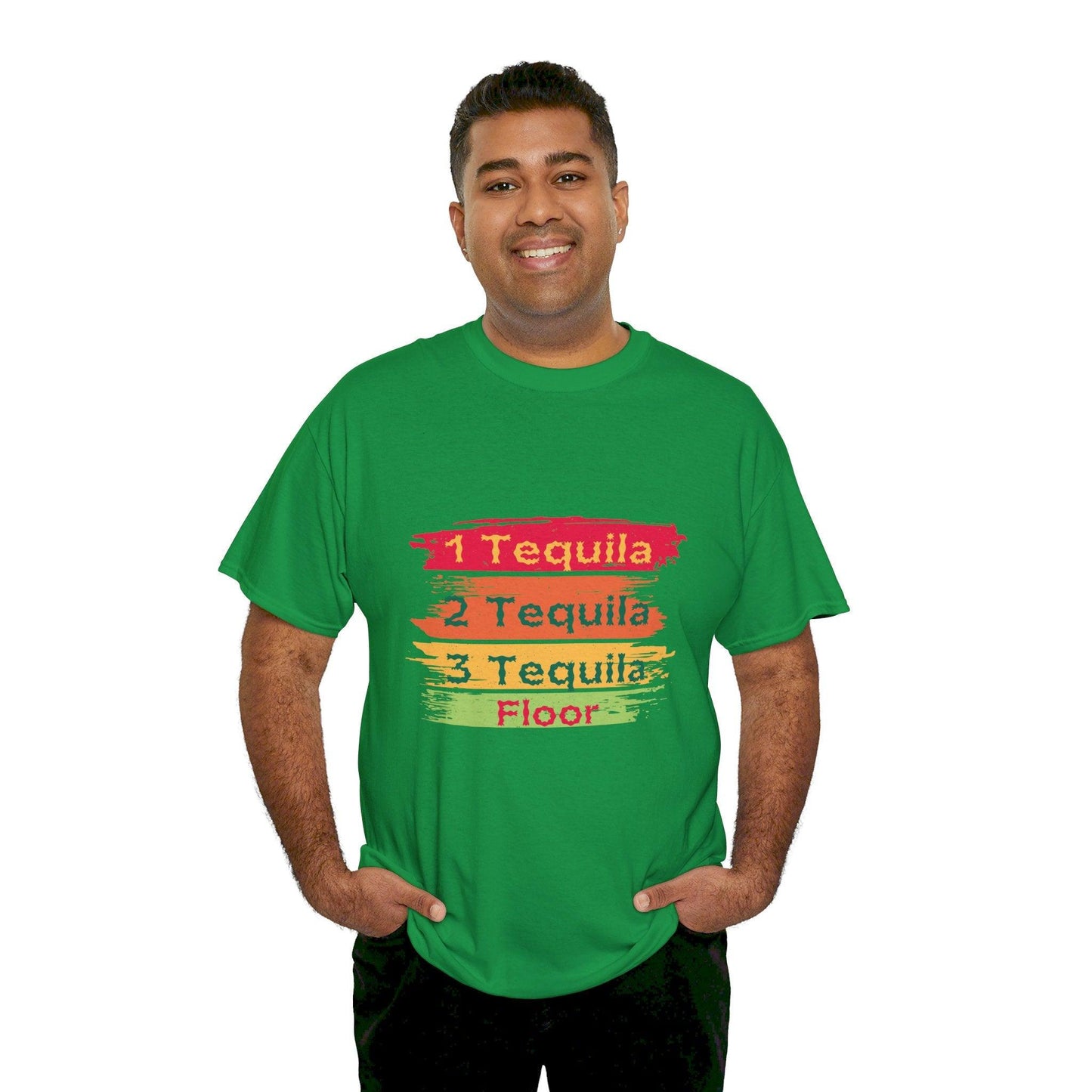 One tequila, two tequila, three tequila, floor unisex T-shirt