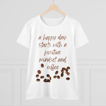 Positive Mindset and Coffee Women's Midweight Cotton Tee