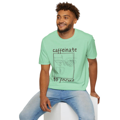 Coffee Lover Unisex T-Shirt - Caffeinate to Focus, Make Coffee