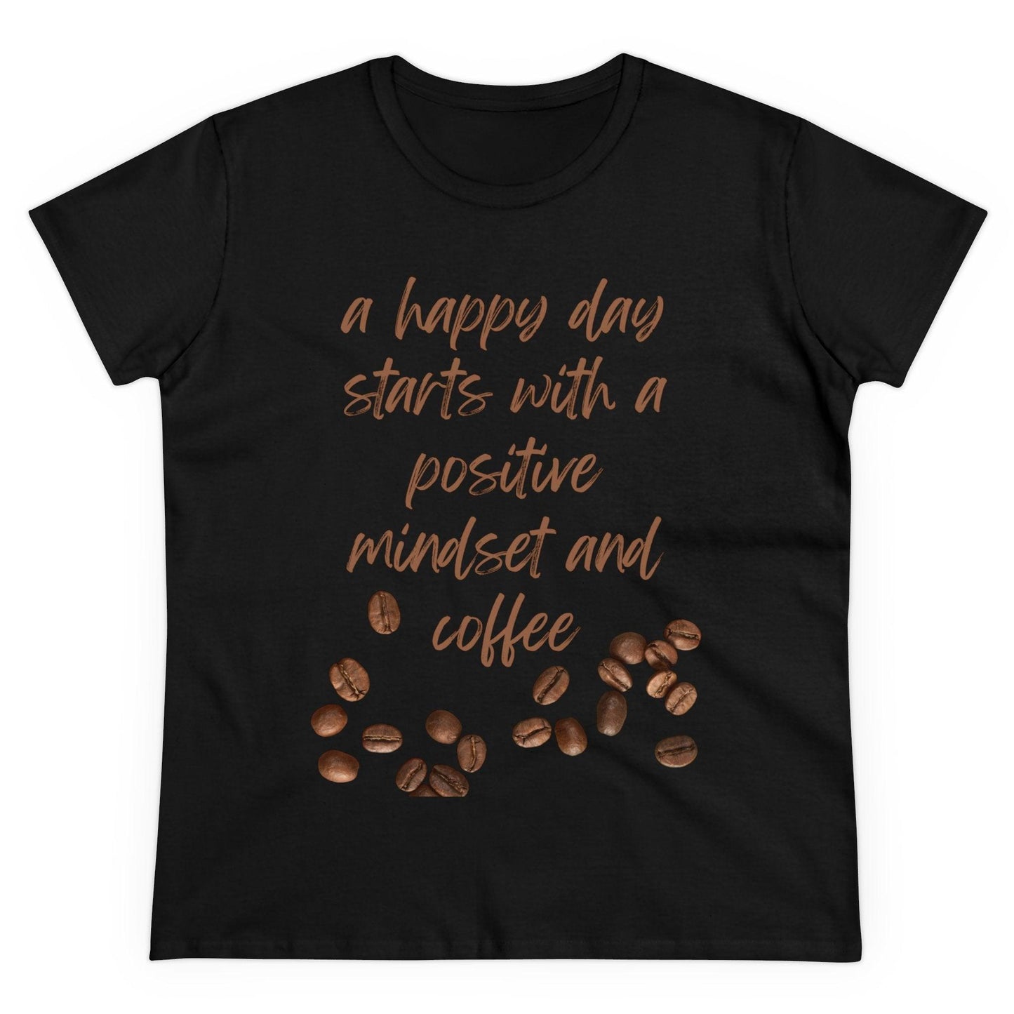 Positive Mindset and Coffee Women's Midweight Cotton Tee