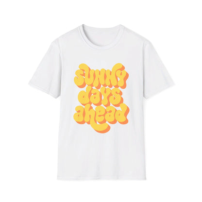 Sunny Days Ahead T-Shirt