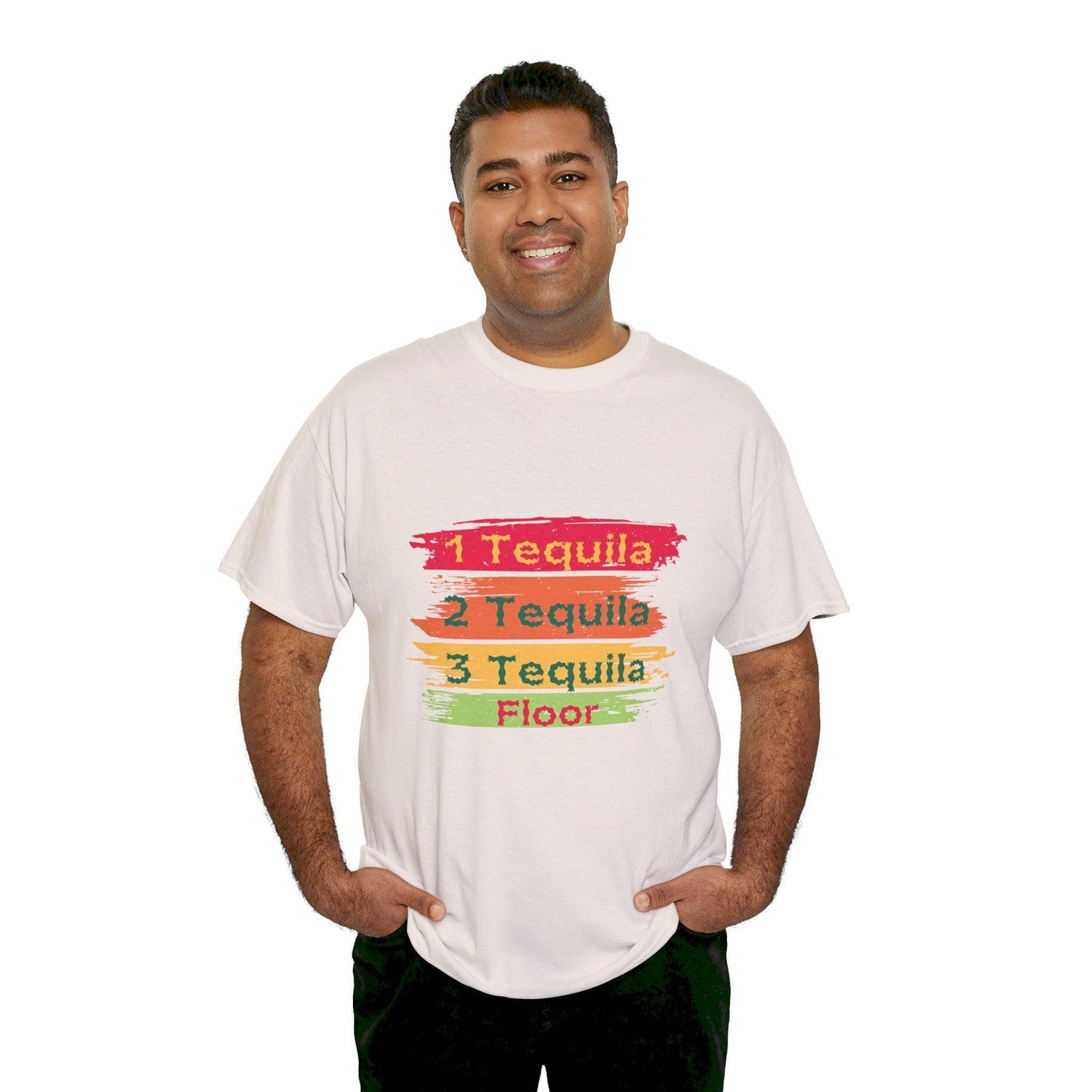 One tequila, two tequila, three tequila, floor unisex T-shirt