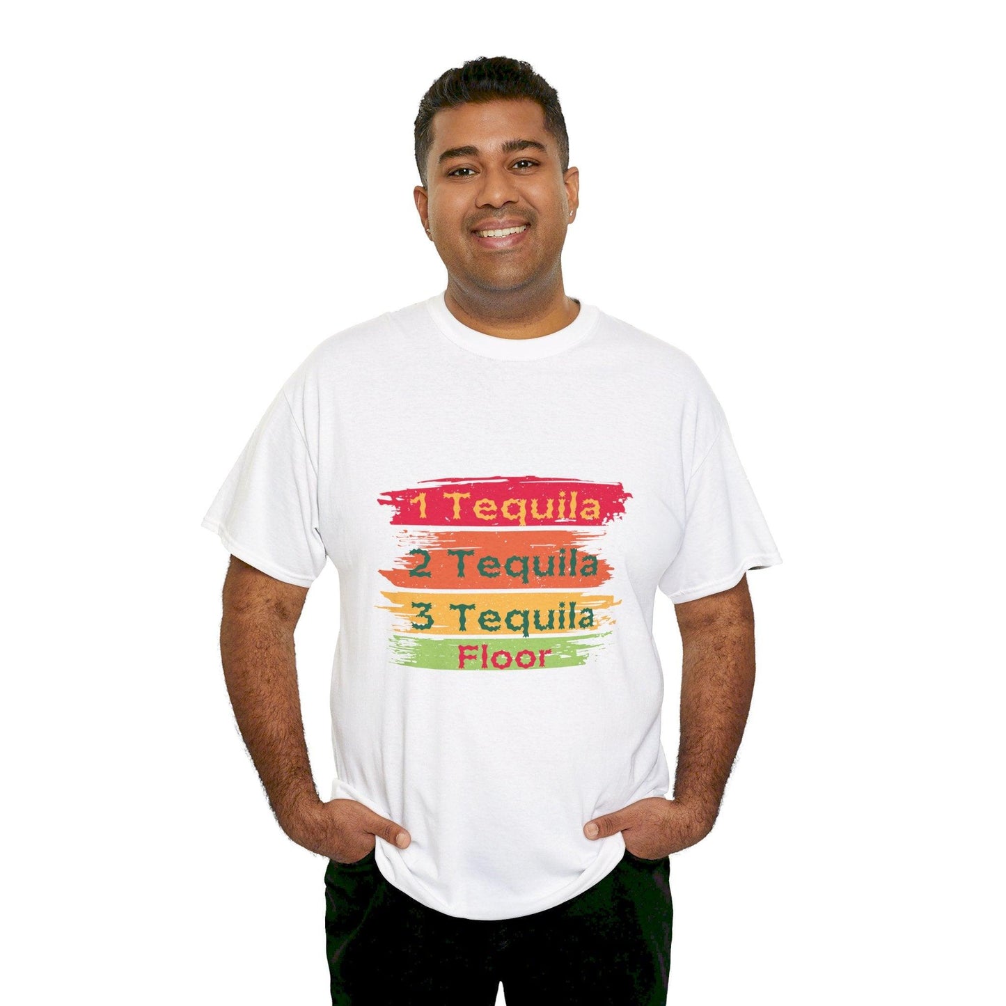 One tequila, two tequila, three tequila, floor unisex T-shirt